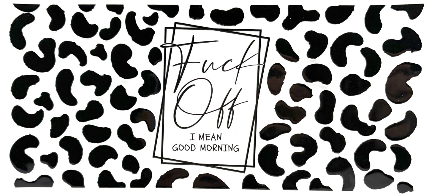 #0909 F off, I mean good morning 2