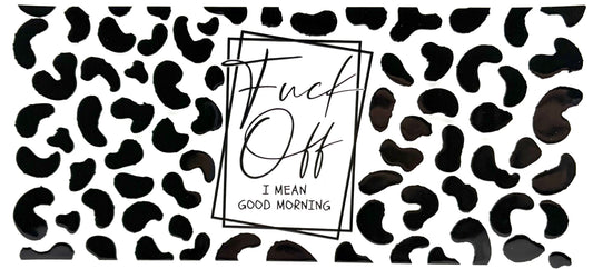 #0909 F off, I mean good morning 2