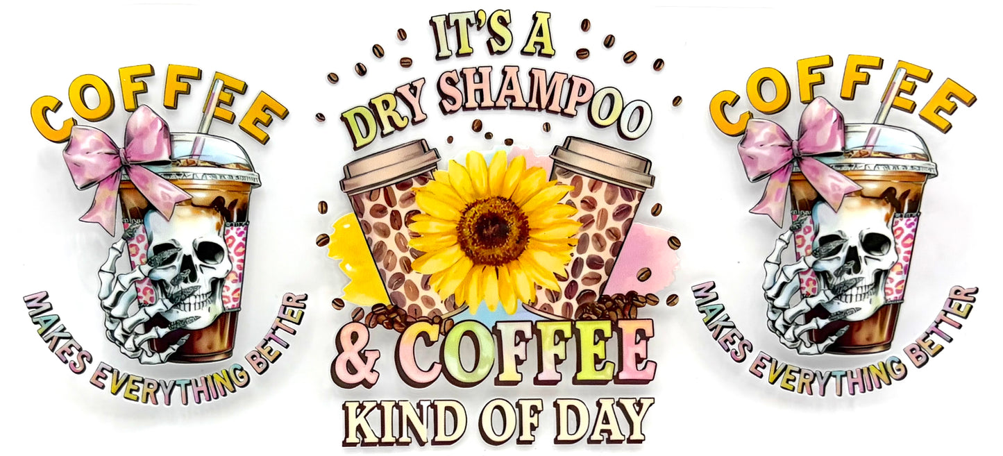 #0999 Dry shampoo and Coffee kind of day