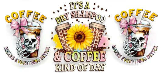 #0999 Dry shampoo and Coffee kind of day
