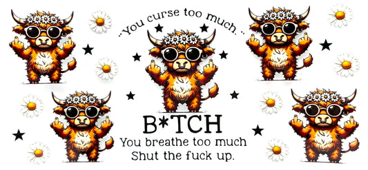 #0852 You Curse too much Cow