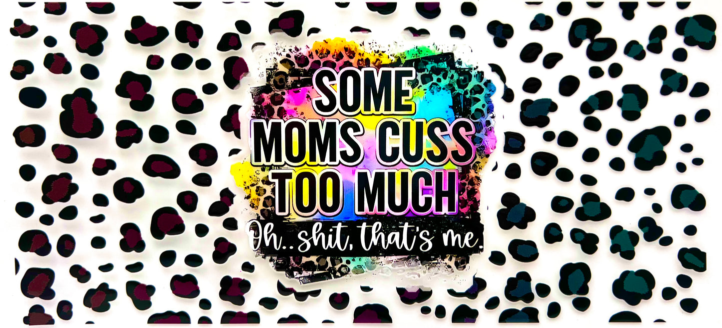 Some Moms Cuss