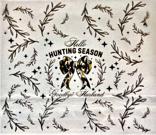 Hello Hunting Season- 20oz