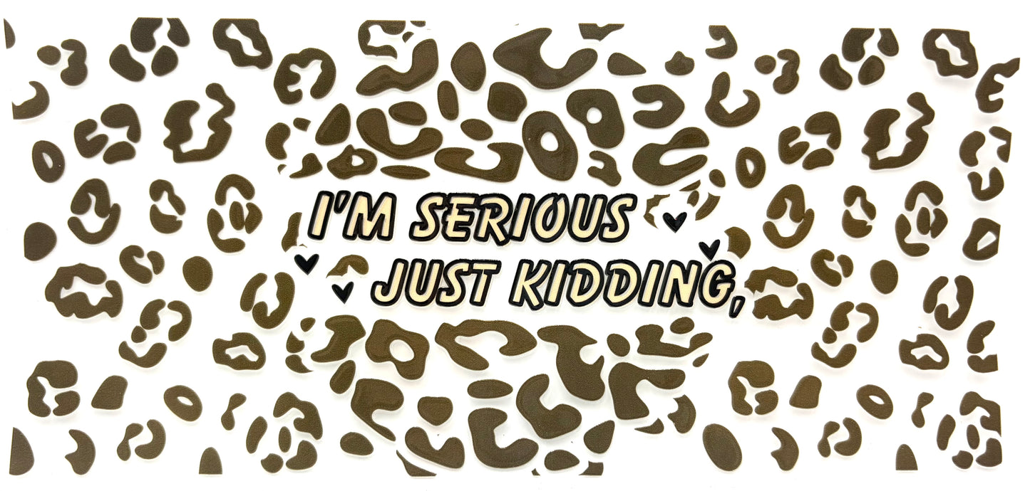 #0598 I'm Serious, Just Kidding