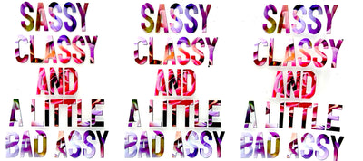 Sassy, Classy and a little bass assy