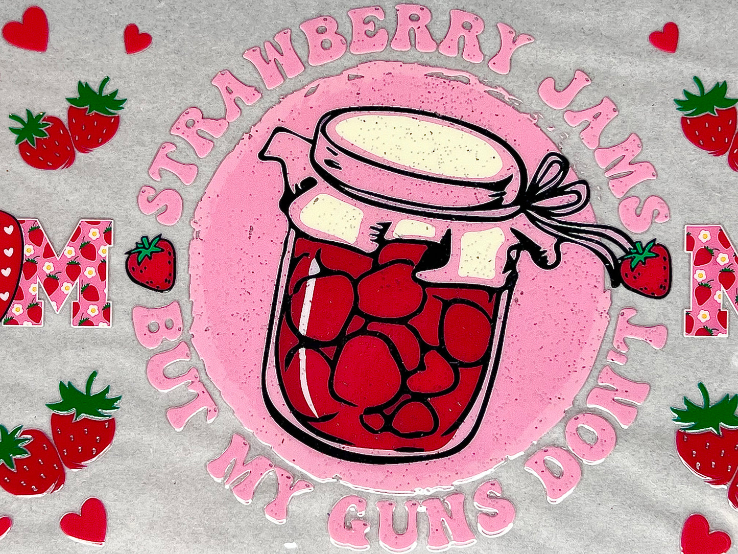 #0074 Strawberry Jams (But my guns don’t)