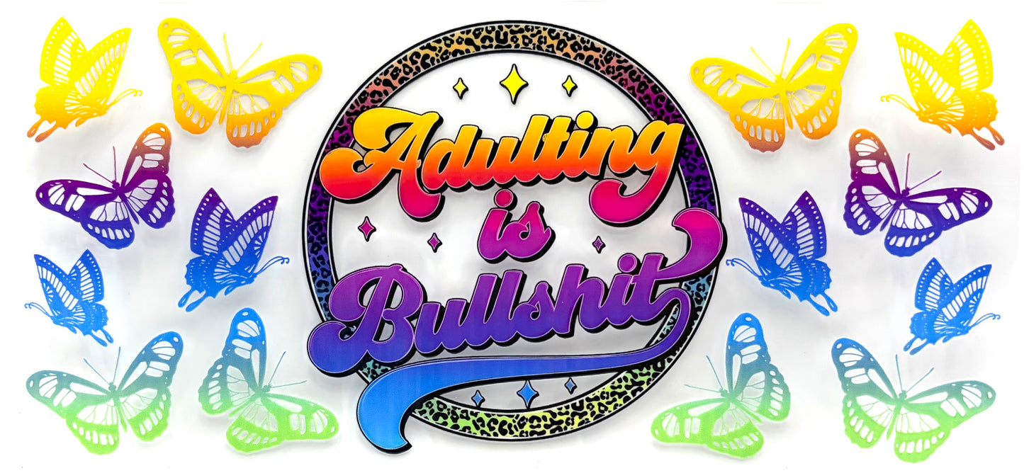 #0850 Adulting is Bullshit- butterfly