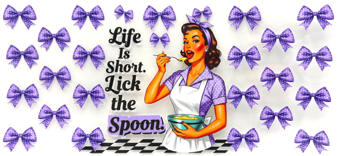 #0612 Life is Short, Lick the Spoon