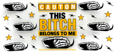 #0851 Caution, this B belong to me