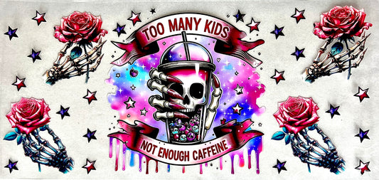 Too many kids, not enough caffeine ￼
