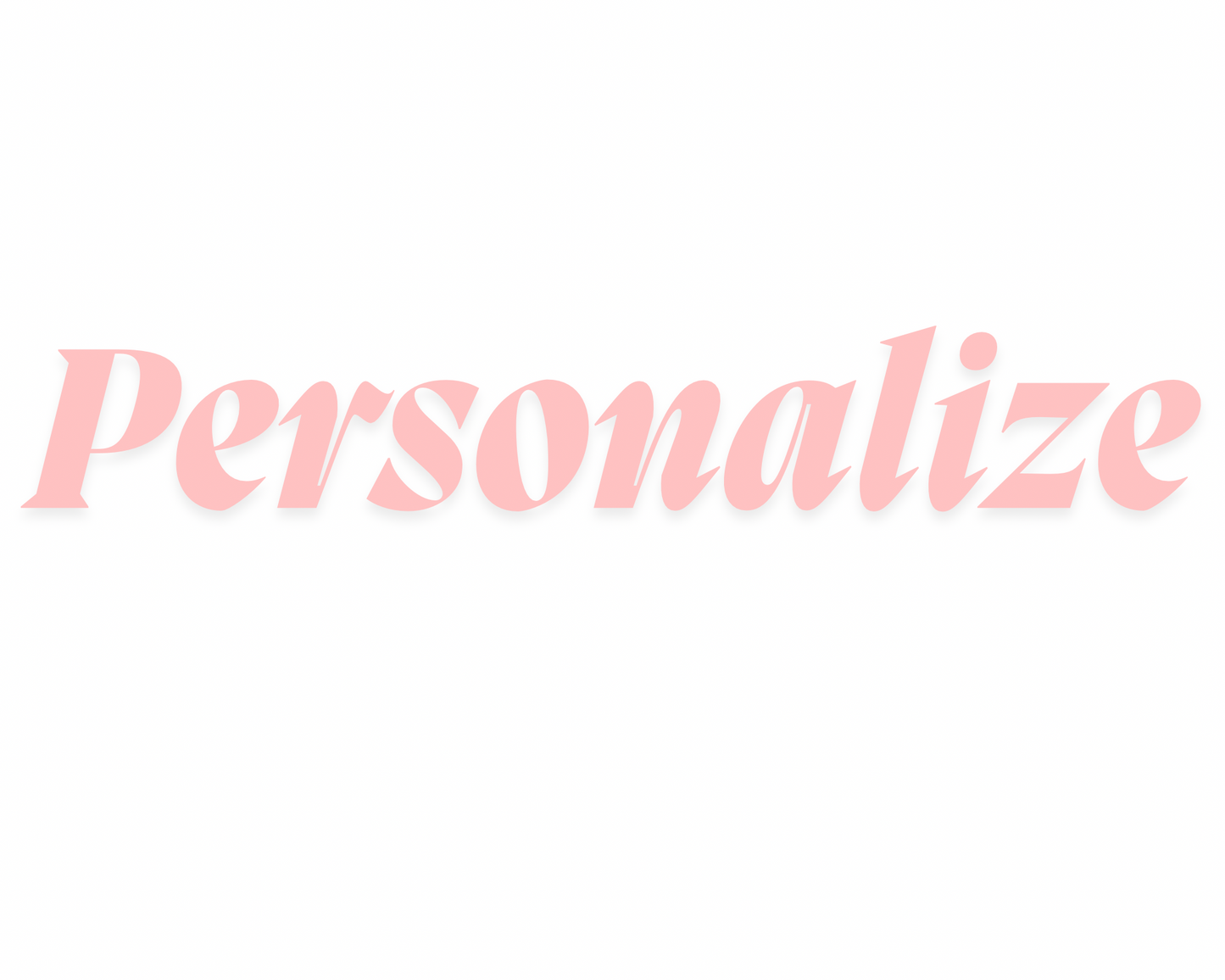 Personalization