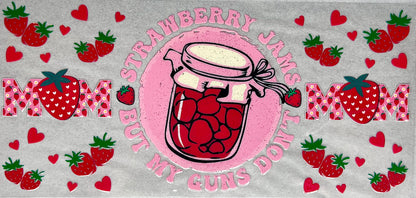 #0074 Strawberry Jams (But my guns don’t)