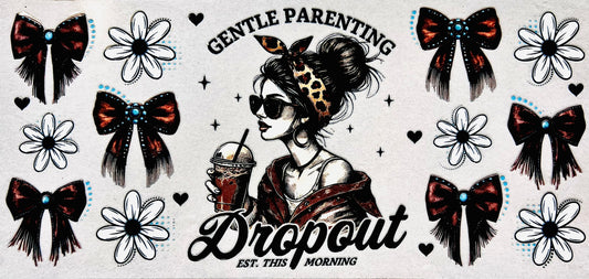 Gentle Parenting Dropout