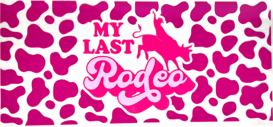 #0744 My Last Rodeo